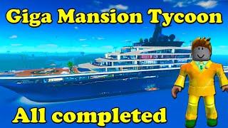 Roblox Giga Mansion Tycoon All completed