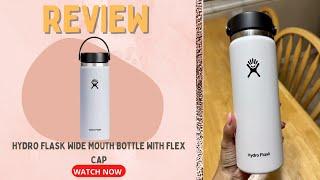 Hydro Flask Wide Mouth Bottle with Flex Cap Review