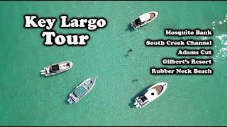 Key Largo Tour! Passing by Mosquito Bank, South Creek, Adams Cut, Gilbert Resort, Rubber Neck Beach!