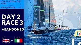 Louis Vuitton Cup Final Race 3 | Luna Rossa Prada Pirelli vs INEOS Britannia | ABANDONED | Replay