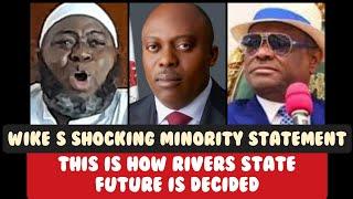 BOMBSHELL| See what Wike's Shocking Minority Statement is doing to Rivers State