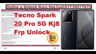 Tecno Spark 20 Pro 5G Kj8 Frp Unlock By Android Multi Tool