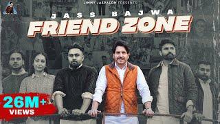 Jass Bajwa : Friend Zone (HD Video) Mandeep Maavi | Desi Crew | Punjabi Songs 2023