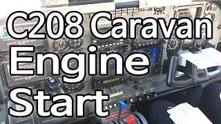 Cessna C208B Caravan Engine Start