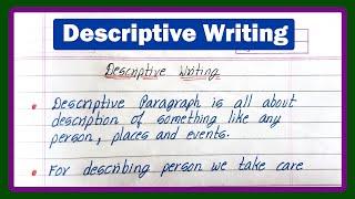 How to write descriptive paragraph | Descriptive essay for students format | Descriptive Writing