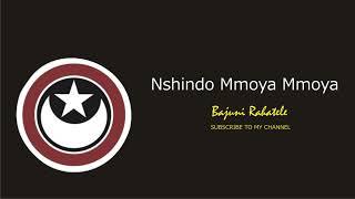 Bajuni Rahatele - Nshindo Mmoya Mmoya ( Music Video)