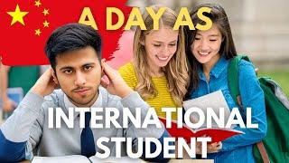 A Day as International Student in China | How Foreigners are Treated in China?