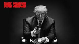 Dave Shadow - Enemy (2022)