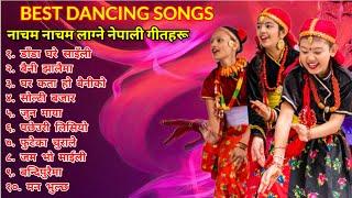 Best Dancing songs collection  Nepali jukebox songs ,New Nepali songs collection 