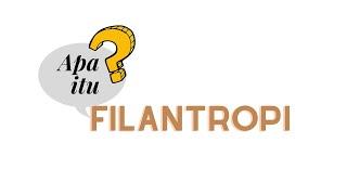 Apa itu Filantropi? | Filantropi Indonesia