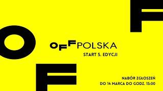 Zgłoszenia do OFF Polska 2025