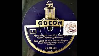 SAM LANIN AND HIS FAMOUS PLAYERS - MOONLIGHT ON THE GANGES (1927)