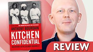 *chefs kiss* Anthony Bourdain - Kitchen Confidential (Review)