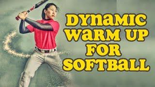 Dynamic Warm up for Softball