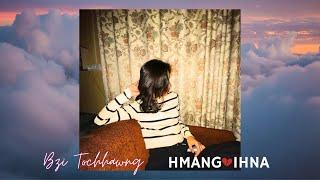 Bzi Tochhawng - Hmangihna (Official Lyric Video)