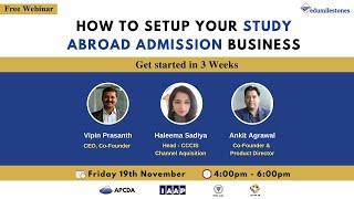 How to Setup your Study Abroad Admission Business | Full Webinar