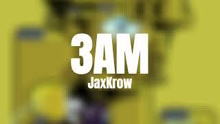 JaxKrow - 3AM (Official Video)