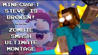 Minecraft Steve Is Broken! Zombie Smash Ultimate Montage