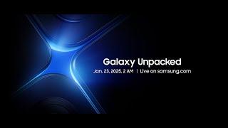 Invitation for Galaxy Unpacked January 2025 | Samsung