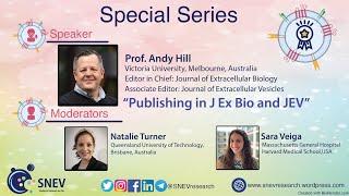 SNEV Special Series: Publishing in Scientific Journals: Insights From Andy Hill