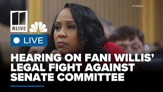 Judge to hear arguments in Fani Willis' legal fight against senate committee | Watch