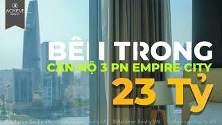 Bên trong căn hộ 3 phòng ngủ Empire City có giá bán 23 Tỷ | Đẹp không tì vết  | 086 888 2539