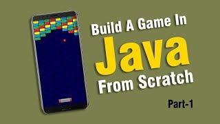 Creating A Brick Breaker Game in Java | Part 1 of 2 | Eduonix