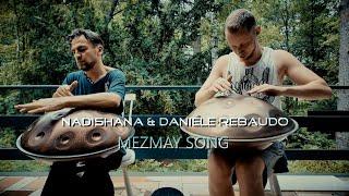 "Mezmay song" - Nadishana & Daniele