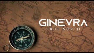 Ginevra - "True North" - Official Video