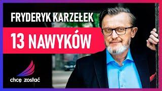 13 konkretnych nawyków, które zmienią Twoje życie | Live z Fryderykiem Karzełkiem