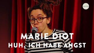 Marie Diot - Huh, ich habe Angst (live)