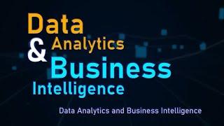 Lecture_001 Introduction to Data analytics and Business Intelligence Course