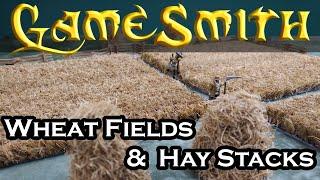 Building Wheat Fields & Hay Stacks for your Tabletop Game (2020) GameSmith S01E029