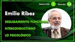 DESLIGAMIENTO FUNCIONAL | INTERCONDUCTISMO | LO PSICOLÓGICO ~ EMILIO RIBES #32