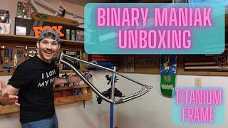 Dream MTB Frame / Unboxing The Binary Maniak / Titanium Hardtail / Hardtail Party