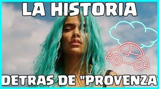 HISTORIA Y DATOS CURIOSOS DE PROVENZA DE KAROL G [curiosity epic en español]