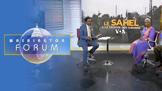 Washington Forum : émission spéciale sur le Sahel (part. 2)