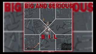 BIG AND SERIOUS - S.I.L(Prod by. Mindkeyz)