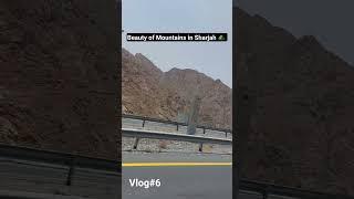 Sharjah mountain view #shorts #mountains #roads #sharjahroad