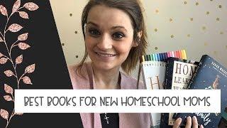 3 Books for New Homeschool Moms | How to Start Homeschooling