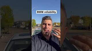 BMW reliability summarized