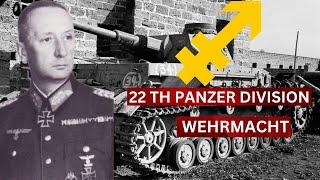 The 22nd Panzer Division of the Wehrmacht in World War II