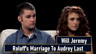 Will Jeremy Roloff’s Marriage To Audrey Last?
