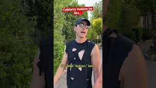 Celebrity fashion be like…  #shorts