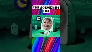 Cada vez que POMPEA LUNA #crypto #bullrun #luna