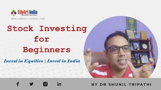 Stock investing for beginners | How to start investing in stocks | Learn investing from starting