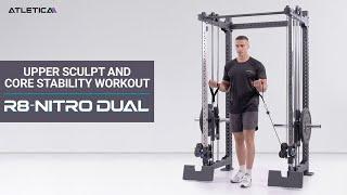 ATLETICA | 35-Minute Upper Body Sculpt and Core Stability Workout with the R8-NITRO DUAL Power Rack