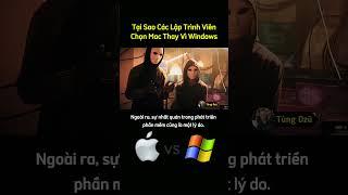 Tại Sao Lập Trình Viên Ở Các Công Ty Lớn Chọn Mac Thay Vì Windows? #technology