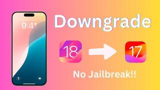 New! How to Downgrade iOS 18 to 17 Without Jailbreak - iToolab FixGo