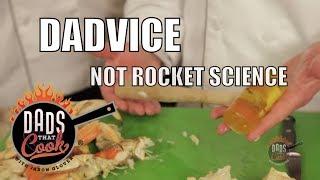 DADVICE It's not Rocket Science!